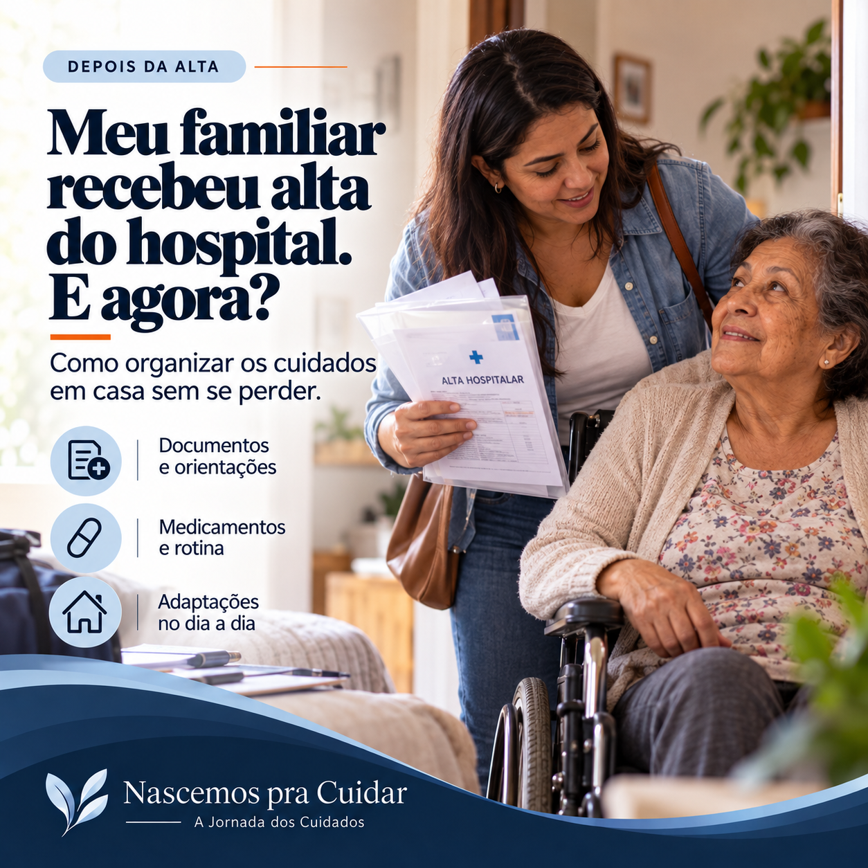 Capa: Meu familiar recebeu alta do hospital. E agora?